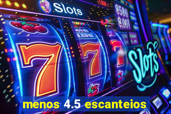 menos 4.5 escanteios